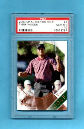 2003 Upper Deck Sp Authentic 1 Card Tiger Woods Psa 10