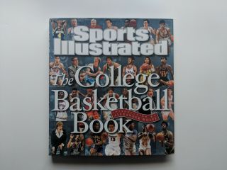 Sports Illustrated The College Basketball Book