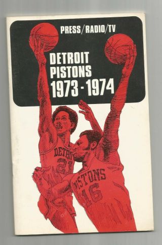 1973 - 74 Detroit Pistons Press/radio/tv Media Guide
