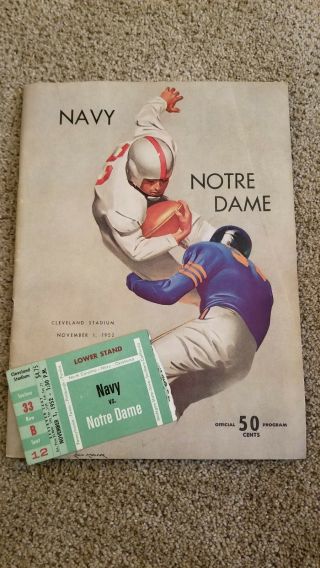 Navy Vs.  Notre Dame Program & Ticket 11 - 1 - 1952