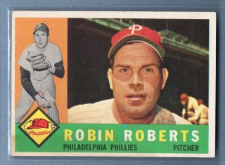 1960 Topps 264 Robin Roberts (hof) Ex - Mt Set Break