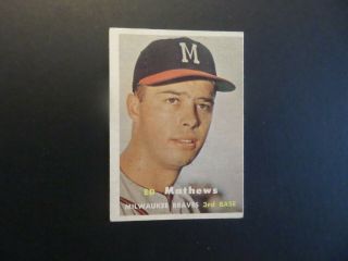 1957 Topps Ed Mathews Braves Baseball Card Vg/ex - Ex 250 Bv $50.  00