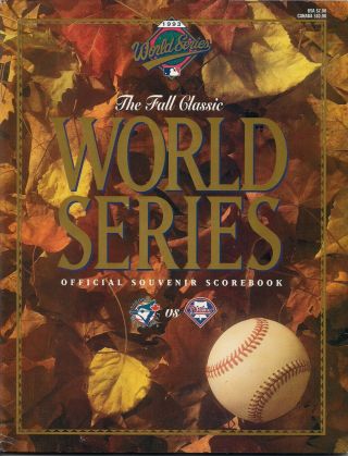 1993 World Series Program Toronto Blue Jays And Philadelphia Phillies - Jays Win