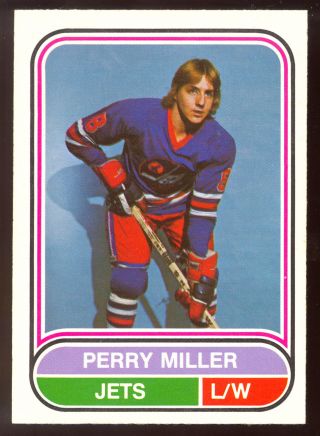 1975 76 Opc O Pee Chee Wha 6 Perry Miller Nm Rookie Winnipeg Jets Hockey Card