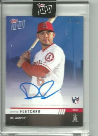 2019 Topps Now Road To Opening Day David Fletcher On Card Auto 