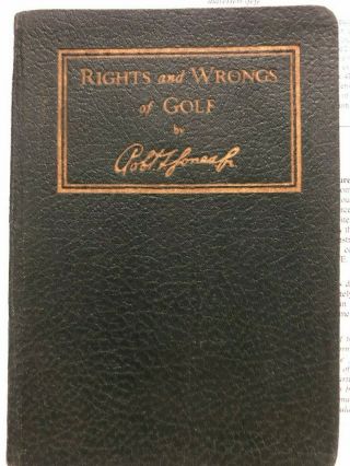 Rights And Wrongs Of Golf By Bobby Jones Book,  1935