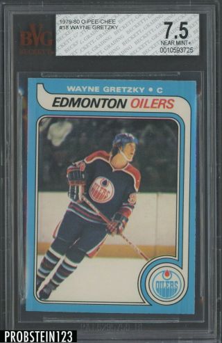 1979 O - Pee - Chee Opc Hockey 18 Wayne Gretzky Rc Rookie Hof Bvg 7.  5 Tough