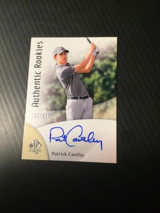 2014 Sp Authentic Patrick Cantlay Authentic Rookies On Card Auto 152/699