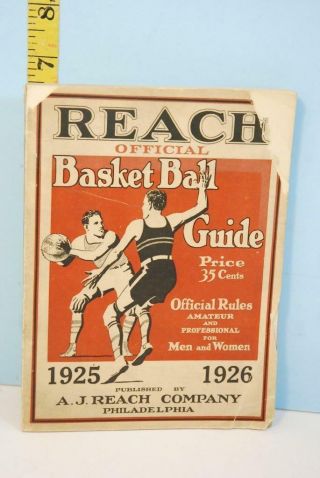 1925 & 26 A.  J.  Reach Company Official Philly Basketball Rules Guide Book