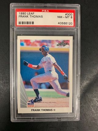 1990 Leaf Frank Thomas Baseball Card 300 Psa Graded Nm - 8 (dc)