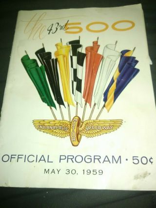 May,  1959 Indianapolis Motor Speedway The 43rd 500 Official Program - Good Cond.