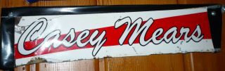 Casey Mears Nascar Race Name Rail Sheet Metal