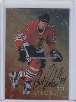 Bob Probert 1998 - 99 Bap Be A Player Gold Auto Autograph 181 Chicago Blackhawks