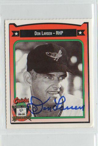 Don Larsen 1991 Crown Baltimore Orioles Signed Autographed Card