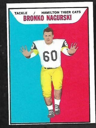 1965 Topps Cfl Football: 56 Bronco Nagurski,  Hamilton Tiger Cats,  Nrmt