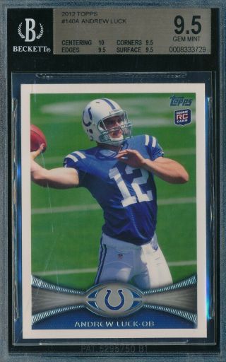 Andrew Luck 2012 Topps Bgs 9.  5 Rookie Card 140a Sky High Subgrades