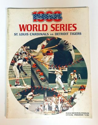 1968 World Series Program,  Ticket Stub - St.  Louis Cardinals Vs.  Detroit Tigers