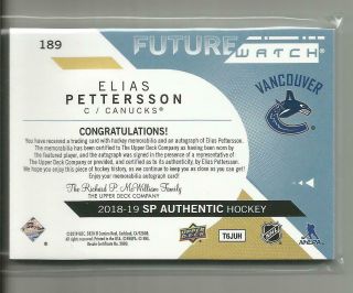 2018 - 19 SP Authentic Future Watch Auto Autograph Patch RC Elias Pettersson / 100 2