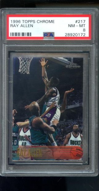 1996 - 97 Topps Chrome 217 Ray Allen Rookie Rc Nm - Mt Psa 8 Graded Basketball Card