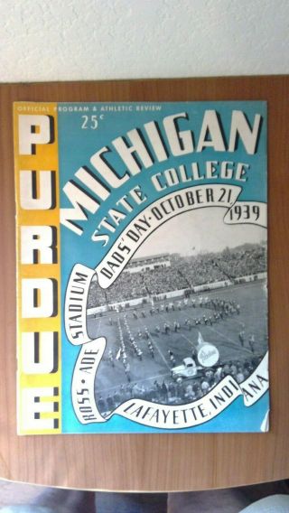 Purdue Vs Michigan State College Football Program,  At Ross - Ade On 10/21/1939