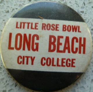 Vintage (1960s) Little Rose Bowl Pin: Long Beach City College: 1.  75 " D