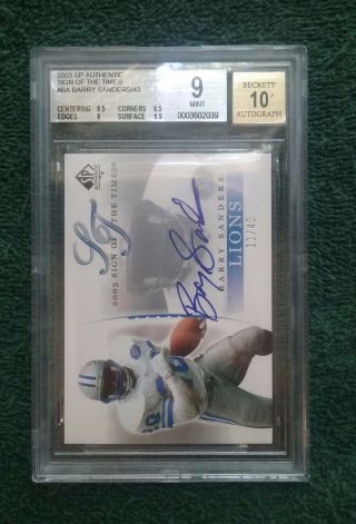 Barry Sanders 2003 Sp Authentic Sign Of The Times Ba Auto Bgs 9 Sn 11/43
