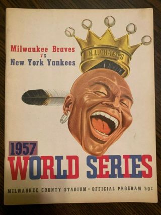 1957 World Series Program Milwaukee Braves Vs.  York Yankees At County Stad.