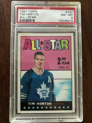 1967 - 68 Topps 67 - 68 Set Break 127 Tim Horton As Maple Leafs Psa 8 Nm - Mt