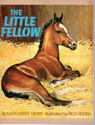 1975 The Little Fellow By Marguerite Henry