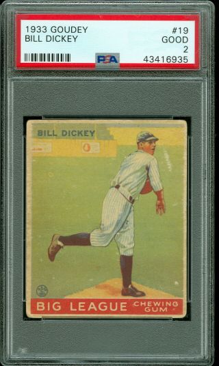 1933 Goudey Baseball 19 Bill Dickey Psa 2 Hof