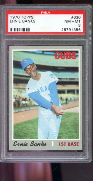 1970 Topps 630 Ernie Banks Chicago Cubs Nm - Mt Psa 8 Graded Baseball Card