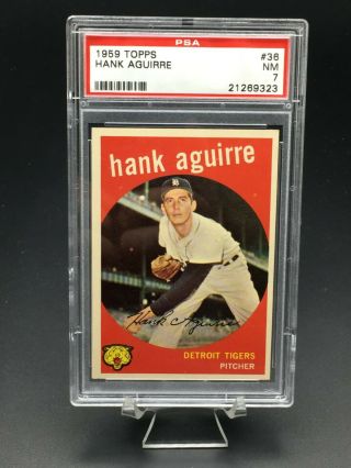 1959 Topps Baseball Hank Aguirre Psa Nm 7 36 Detroit Tigers