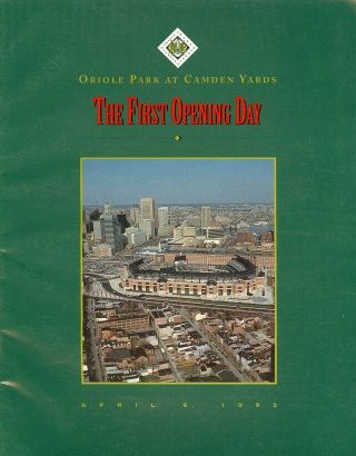 1992 Baltimore Orioles Vs Cleveland Indians Program: 1st Game At Camden Yards