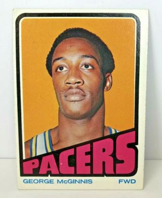 George Mcginnis Rookie Card 1972 - 73 Topps 183 Indiana Pacers