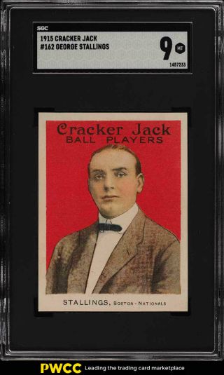 1915 Cracker Jack George Stallings 162 Sgc 9 (pwcc)