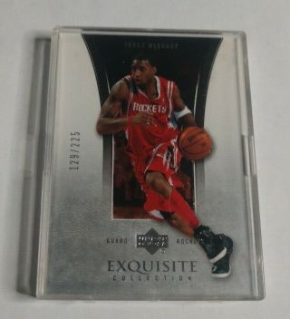 R17,  284 - Tracy Mcgrady - 2004/05 Exquisite - 13 - 129/225 - Rockets -