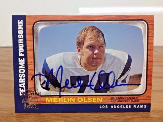 Merlin Olsen 2004 Topps Fan Favorite Fearsome Foursome Certified Autograph Auto