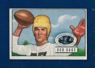 1951 Bowman 131 Bob Gage (vg - Ex) Pittsburgh Steelers