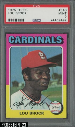 1975 Topps 540 Lou Brock St.  Louis Cardinals Psa 9