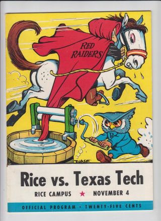 1950 Texas Tech Red Raiders V Rice Owls Football Program 11/4 Chase Cover Ex/mt