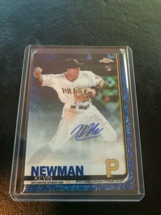 2019 Topps Chrome Kevin Newman Blue Wave Rookie Auto /150