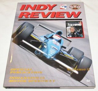 Indy Review Vol 8 1998 Season Official Publication Indianapolis Motor Speedway