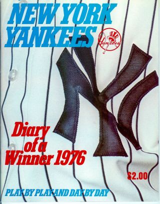 1976 York Yankees - Day By Day Diary; Munson/martin More 40 Yr - Nos - Mt
