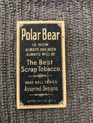 T206 1909 Tobacco Baseball Charley O ' Leary Detroit Polar Bear Back SET BREAK 2