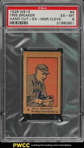 1926 W512 Strip Card Tris Speaker Ex - Mgr,  Cleveland A.  L 4 Psa 6 Exmt (pwcc)