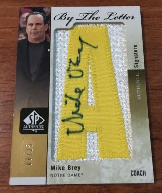 2011 - 12 Sp Authentic By The Letter Mike Brey “a” Autograph Patch Notre Dame