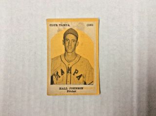 1946 - 47 Propagandas Montiel Cuban Baseball Hall Johnson Card 160