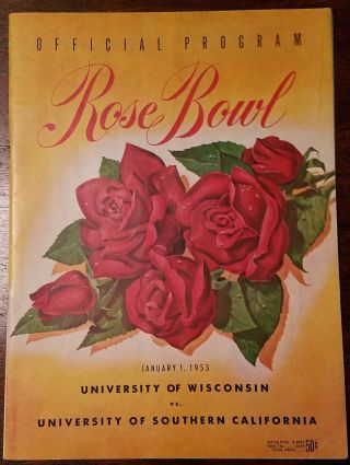 1953 Rose Bowl Program - Wisconsin Vs Usc Ex