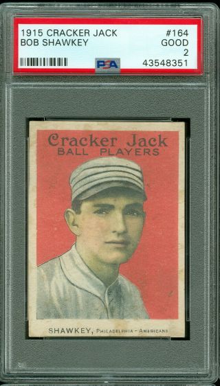 1915 Cracker Jack 164 Bob Shawkey Psa 2,