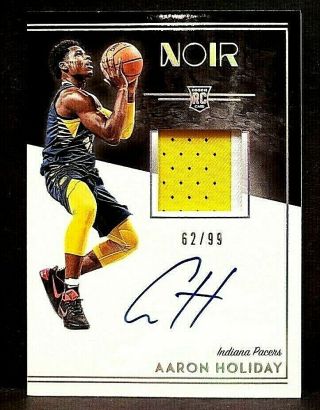 Aaron Holiday 62/99 Rpa,  Rc Patch Auto 2018 - 19 Panini Noir